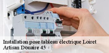 Installation pose tableau électrique 45 Loiret  Artisan Douaire 45