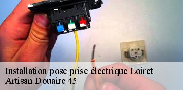 Installation pose prise électrique 45 Loiret  Artisan Douaire 45