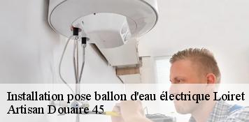 Installation pose ballon d'eau électrique 45 Loiret  Artisan Douaire 45