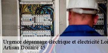 Urgence dépannage électrique et électricité 45 Loiret  Artisan Douaire 45