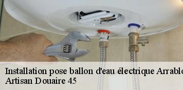 Installation pose ballon d'eau électrique  arrabloy-45500 Artisan Douaire 45