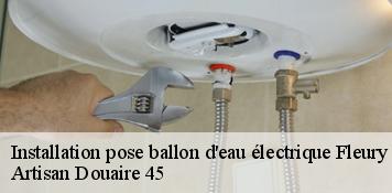 Installation pose ballon d'eau électrique  fleury-les-aubrais-45400 Artisan Douaire 45