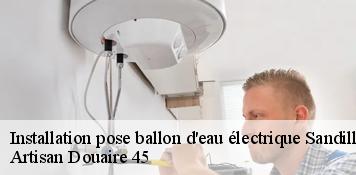 Installation pose ballon d'eau électrique  sandillon-45640 Artisan Douaire 45