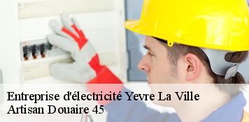 Entreprise d'électricité  yevre-la-ville-45300 Artisan Douaire 45