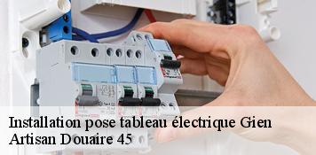 Installation pose tableau électrique  gien-45500 Artisan Douaire 45