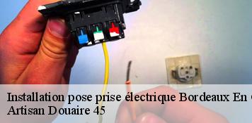 Installation pose prise électrique  bordeaux-en-gatinais-45340 Artisan Douaire 45
