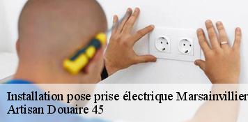 Installation pose prise électrique  marsainvilliers-45300 Artisan Douaire 45